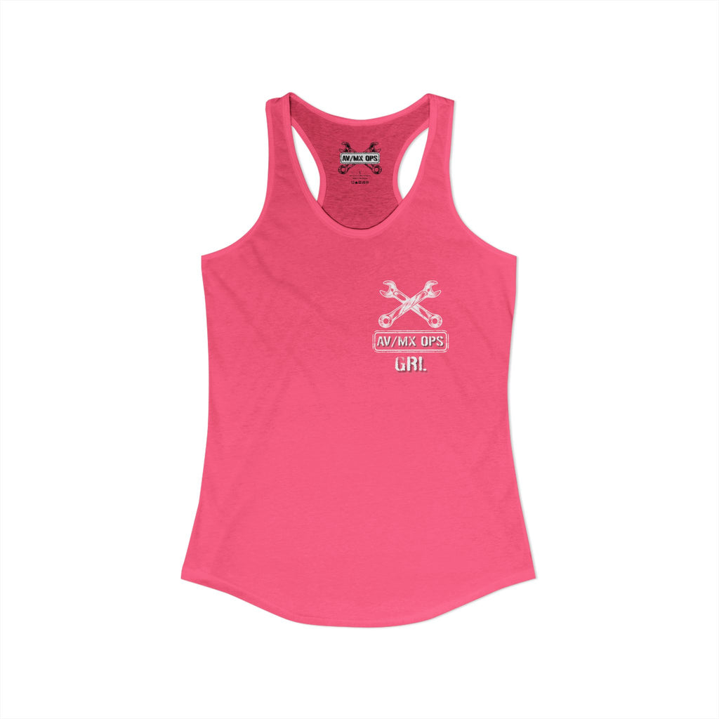 AV/MX GRL Ideal Racerback Tank-  No Drinks