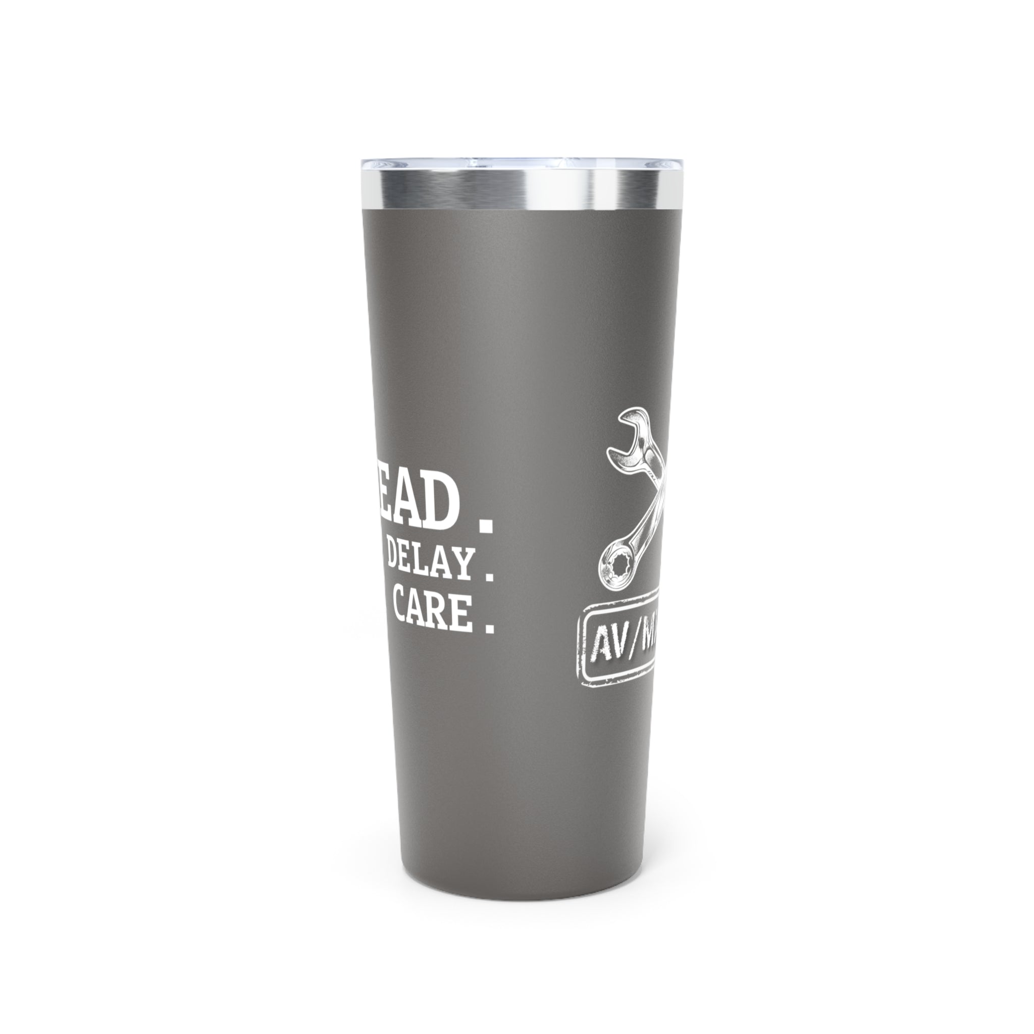 22oz Insulated Tumbler — 'Go Ahead, Code That Delay'  Insulated Tumbler