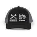 Aviation Mechanic Trucker Cap – "I'm Just Like AAA But For Planes" Mesh Snapback