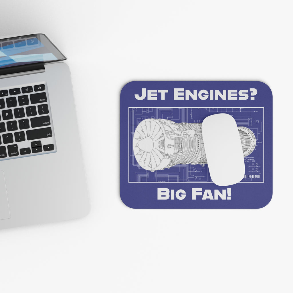 Jet Engines? Big Fan! Mouse Pad — Aviation Blueprint Desk Mat for Pilots & Aerospace Fans