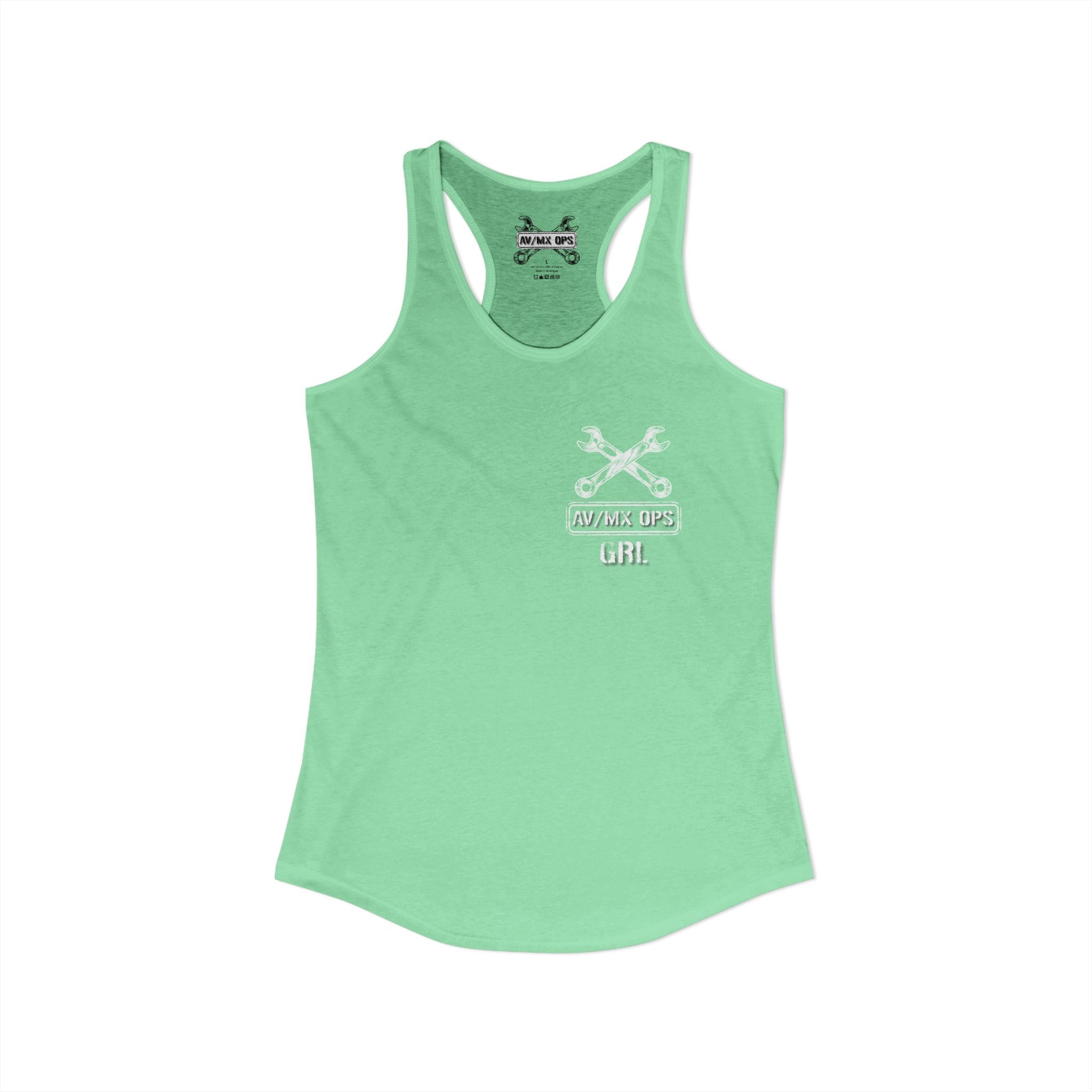 AV/MX GRL Ideal Racerback Tank-  No Drinks