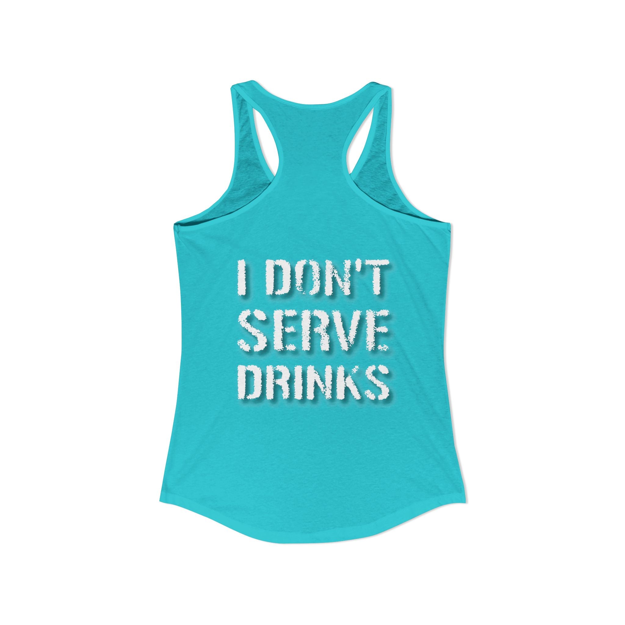 AV/MX GRL Ideal Racerback Tank-  No Drinks