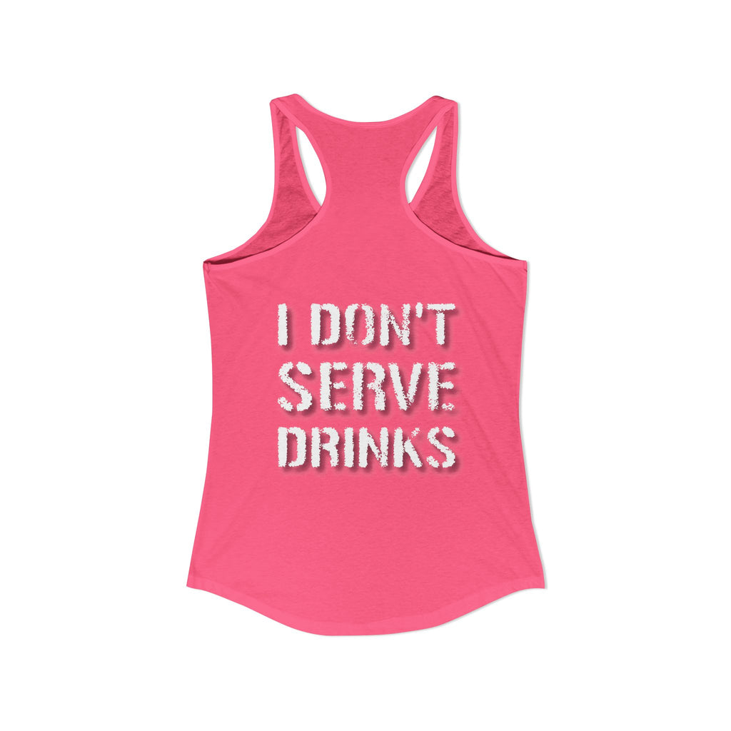 AV/MX GRL Ideal Racerback Tank-  No Drinks